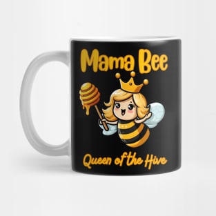 Mama Bee - Queen of the Hive Mug